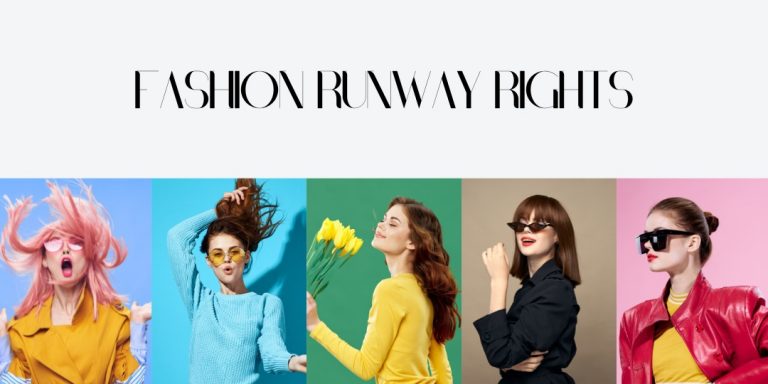 Read more about the article Navigating the Runway: Intellectual Property Rights in the Fashion Industry